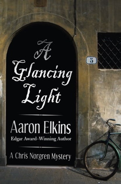 A Glancing Light, Aaron Elkins - Ebook - 9781497605015
