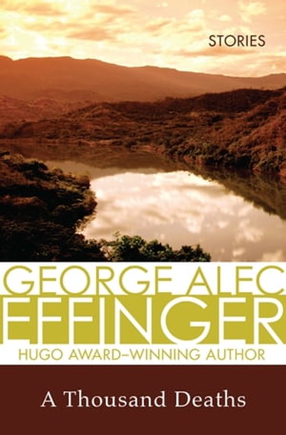 A Thousand Deaths, George Alec Effinger ; Andrew Fox - Ebook - 9781497605527