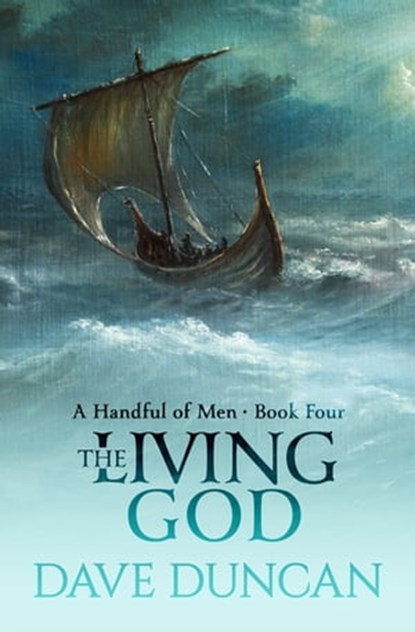 The Living God, Dave Duncan - Ebook - 9781497606029