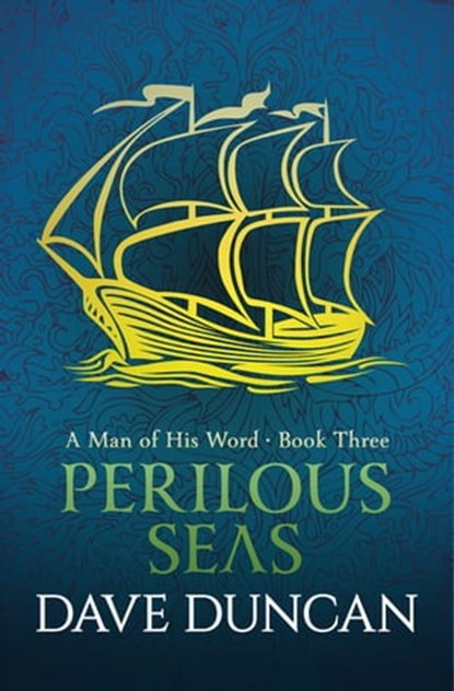 Perilous Seas, Dave Duncan - Ebook - 9781497606425