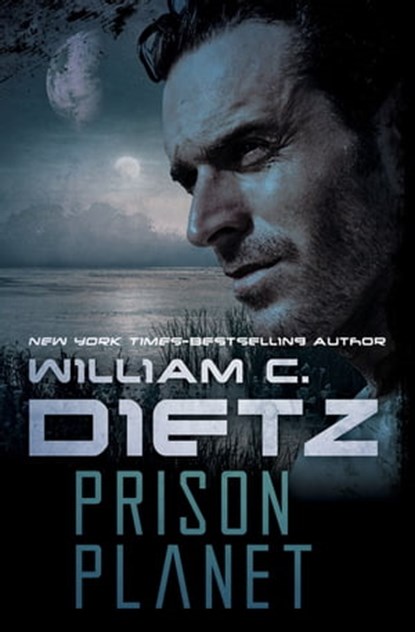 Prison Planet, William C. Dietz - Ebook - 9781497606760