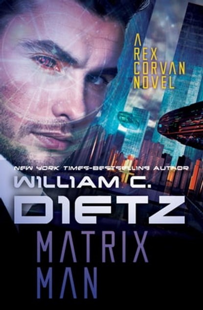 Matrix Man, William C. Dietz - Ebook - 9781497606821