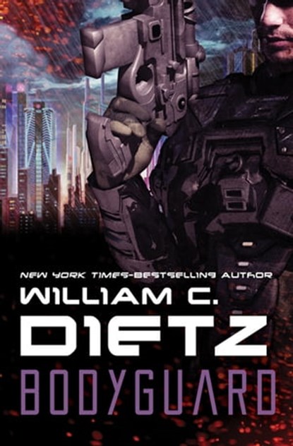 Bodyguard, William C. Dietz - Ebook - 9781497607064