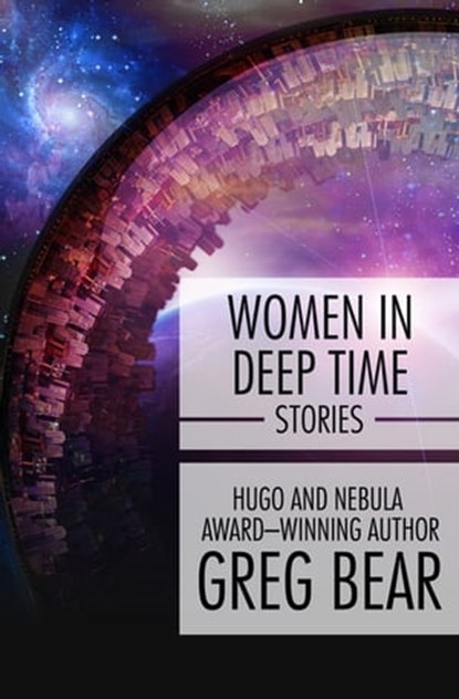 Women in Deep Time, Greg Bear - Ebook - 9781497609013