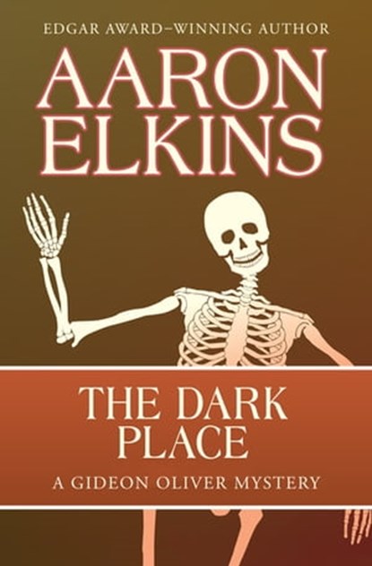 The Dark Place, Aaron Elkins - Ebook - 9781497609945