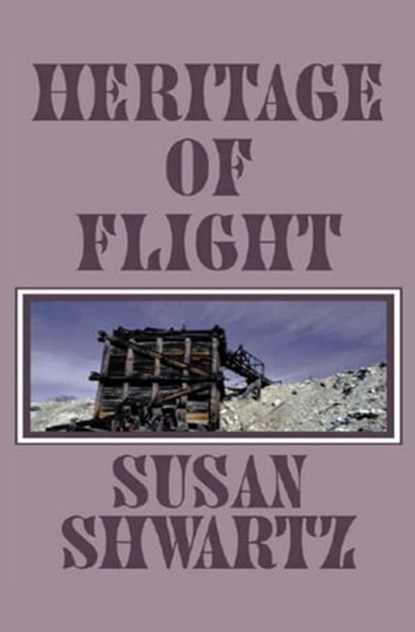 Heritage of Flight, Susan Shwartz - Ebook - 9781497611177