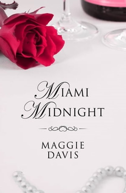 Miami Midnight, Maggie Davis - Ebook - 9781497614154