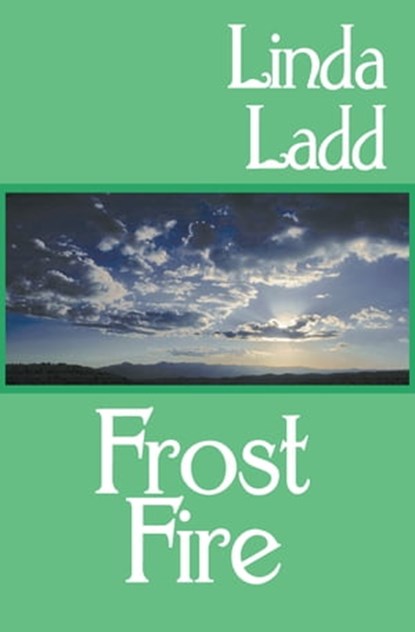 Frost Fire, Linda Ladd - Ebook - 9781497616158