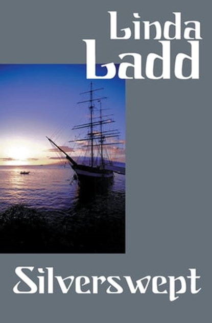 Silverswept, Linda Ladd - Ebook - 9781497616219