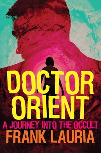 Doctor Orient, Frank Lauria - Ebook - 9781497616394