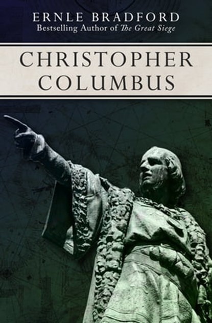 Christopher Columbus, Ernle Bradford - Ebook - 9781497617124