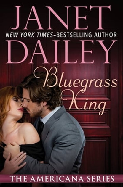 Bluegrass King, Janet Dailey - Ebook - 9781497618695