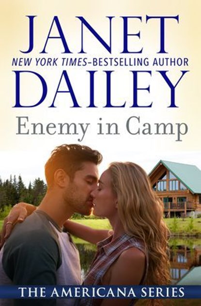 Enemy in Camp, Janet Dailey - Ebook - 9781497619036