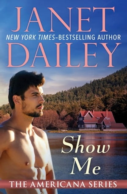 Show Me, Janet Dailey - Ebook - 9781497619111