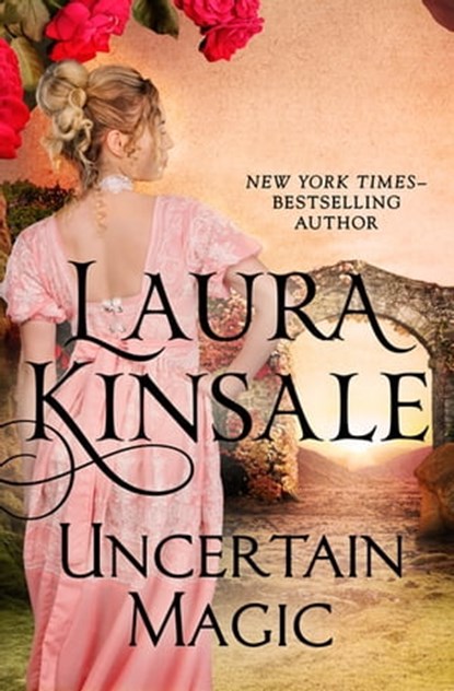 Uncertain Magic, Laura Kinsale - Ebook - 9781497620421