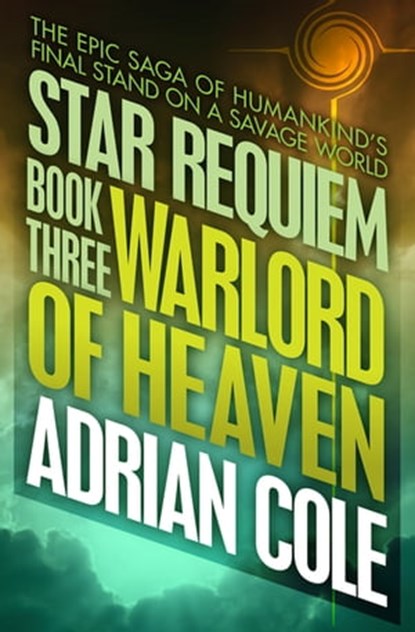 Warlord of Heaven, Adrian Cole - Ebook - 9781497621879