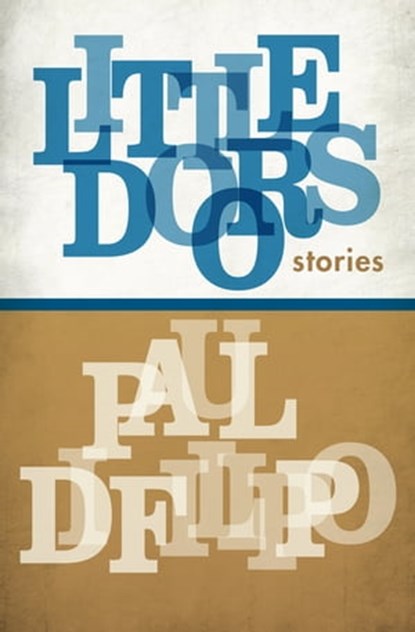 Little Doors, Paul Di Filippo - Ebook - 9781497622234