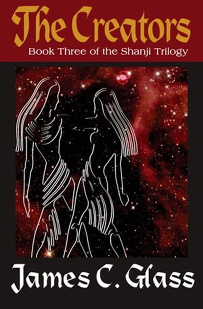 The Creators, James C. Glass - Ebook - 9781497623736