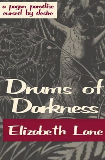 Drums of Darkness, Elizabeth Lane - Ebook - 9781497625037