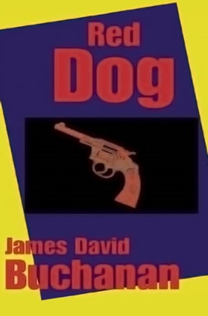 Red Dog, James David Buchanan - Ebook - 9781497625952