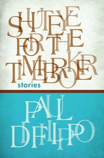 Shuteye for the Timebroker, Paul Di Filippo - Ebook - 9781497626904