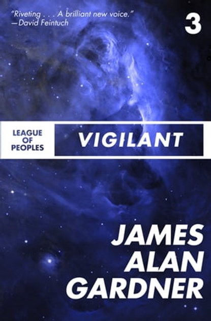 Vigilant, James Alan Gardner - Ebook - 9781497627413