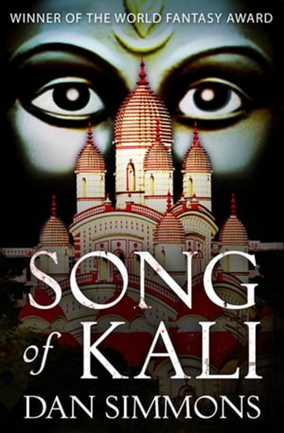 Song of Kali, Dan Simmons - Ebook - 9781497634831