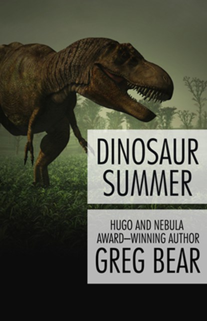 Dinosaur Summer, Greg Bear - Paperback - 9781497635975
