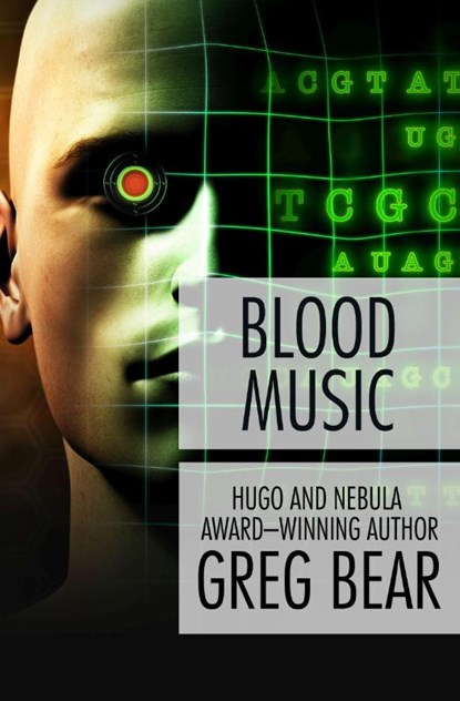 Blood Music, Greg Bear - Paperback - 9781497637023