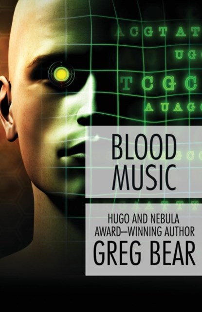 Blood Music, Greg Bear - Paperback - 9781497637023