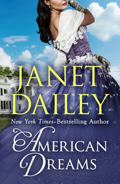 American Dreams, Janet Dailey - Paperback - 9781497637313