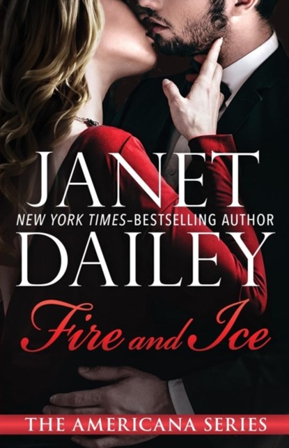 Fire and Ice, Janet Dailey - Paperback - 9781497639492