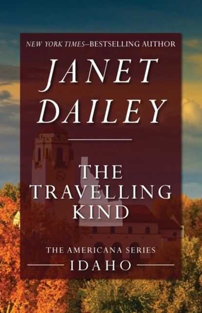 The Traveling Kind, Janet Dailey - Paperback - 9781497639799