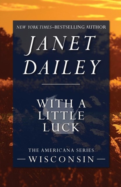 With a Little Luck, Janet Dailey - Paperback - 9781497639805
