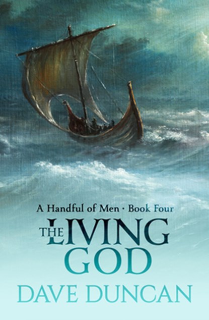 The Living God, Dave Duncan - Paperback - 9781497640436