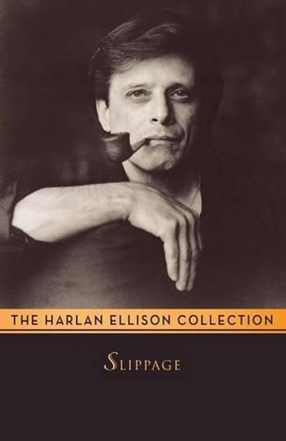 Slippage, Harlan Ellison - Paperback - 9781497643246