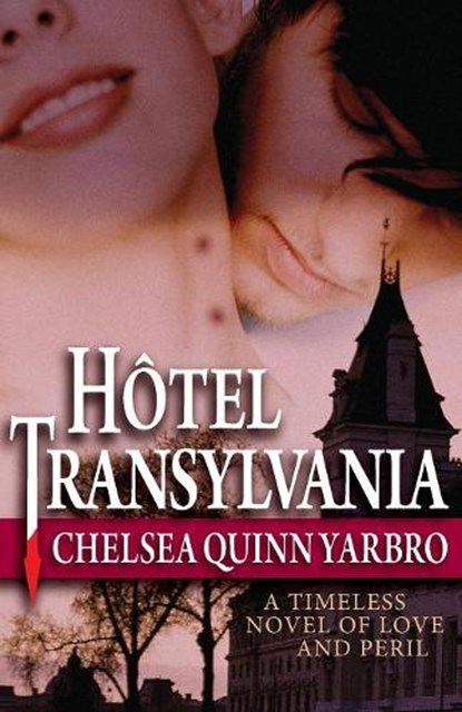 Hôtel Transylvania, YARBRO,  Chelsea Quinn - Paperback - 9781497644762