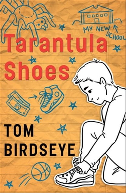 Tarantula Shoes, Tom Birdseye - Ebook - 9781497645943