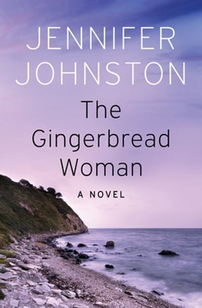 The Gingerbread Woman, Jennifer Johnston - Ebook - 9781497646414