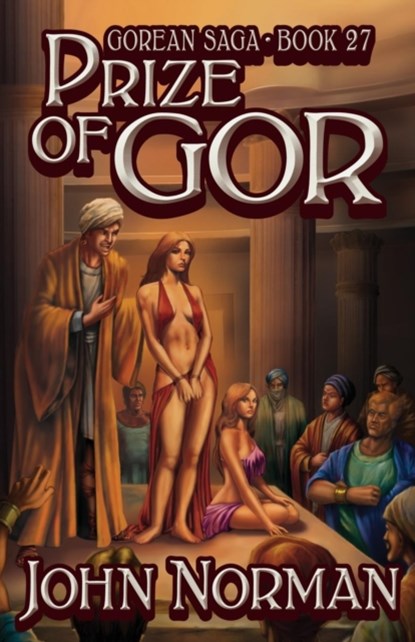 Prize of Gor, John Norman - Paperback - 9781497648562