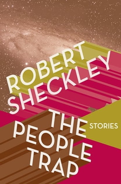 The People Trap, Robert Sheckley - Ebook - 9781497650510