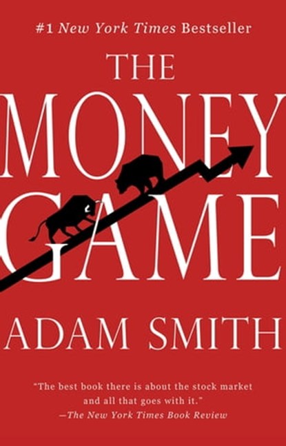 The Money Game, Adam Smith - Ebook - 9781497652712
