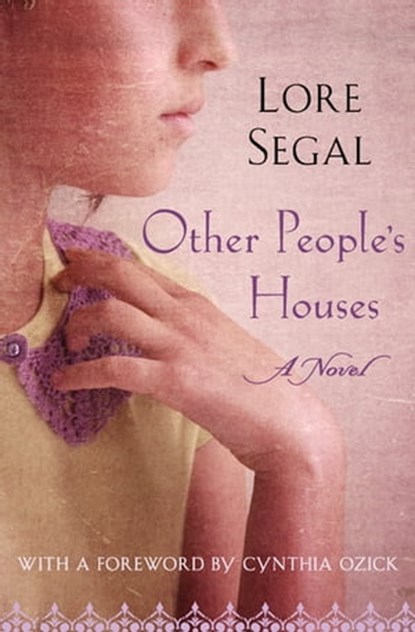 Other People's Houses, Lore Segal - Ebook - 9781497654976
