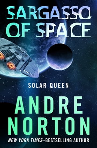 Sargasso of Space, Andre Norton - Ebook - 9781497656635