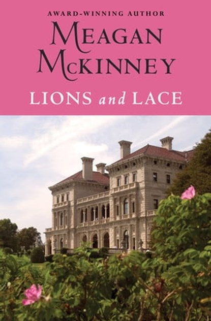 Lions and Lace, Meagan McKinney - Ebook - 9781497661189