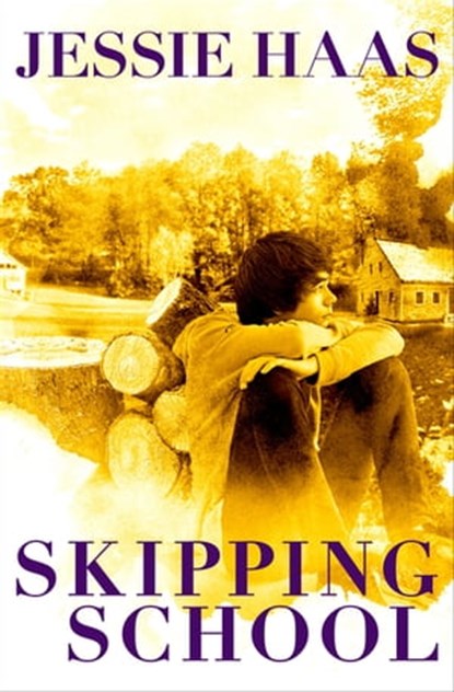 Skipping School, Jessie Haas - Ebook - 9781497662544