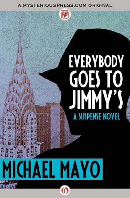 Everybody Goes to Jimmy's, MAYO,  Michael - Paperback - 9781497662728