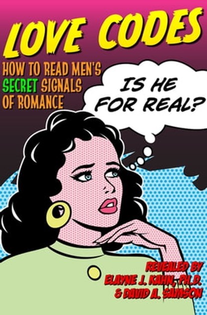 Love Codes, David A. Samson ; Elayne J. Kahn - Ebook - 9781497663367