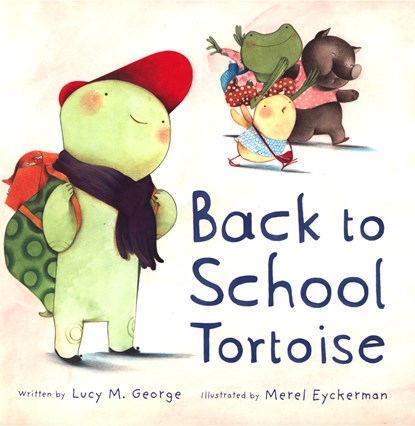 Back to School Tortoise, Lucy M. George - Ebook - 9781497665224