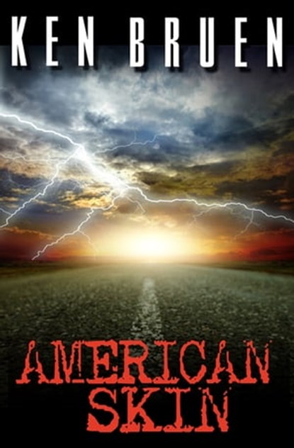 American Skin, Ken Bruen - Ebook - 9781497665460